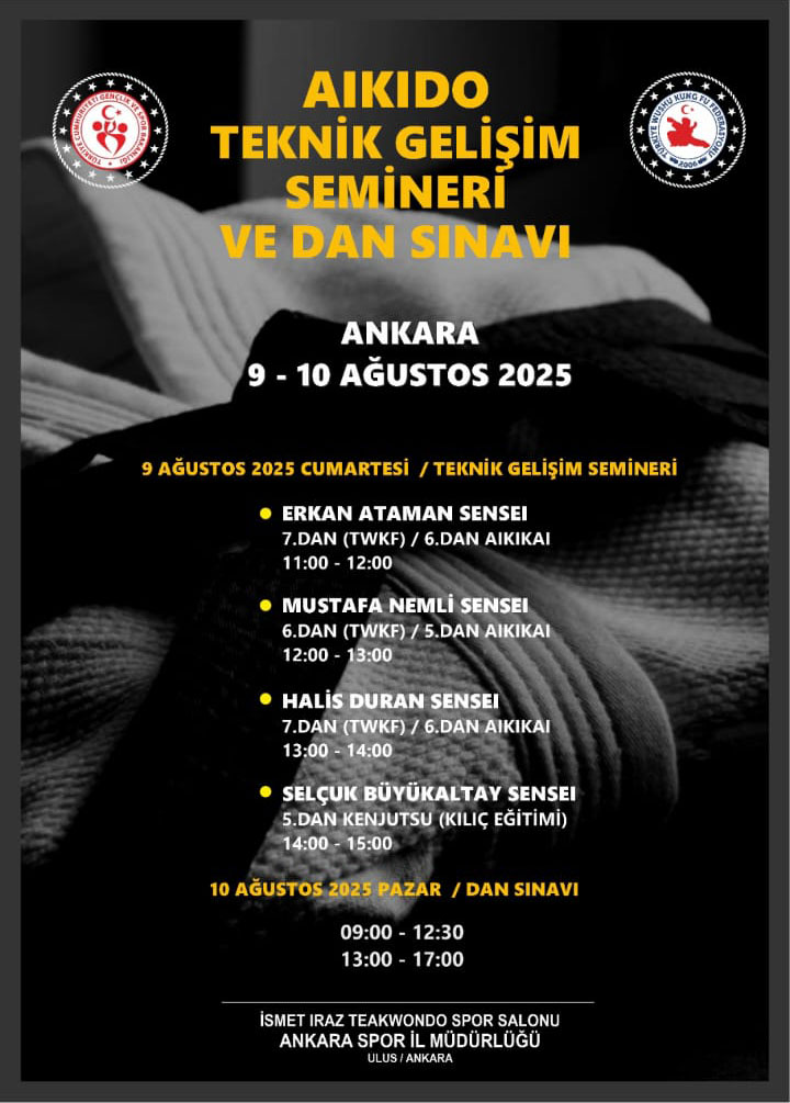 9-10 Ağustos Ankara Teknik Gelişim Semineri & Dan Sınavı
